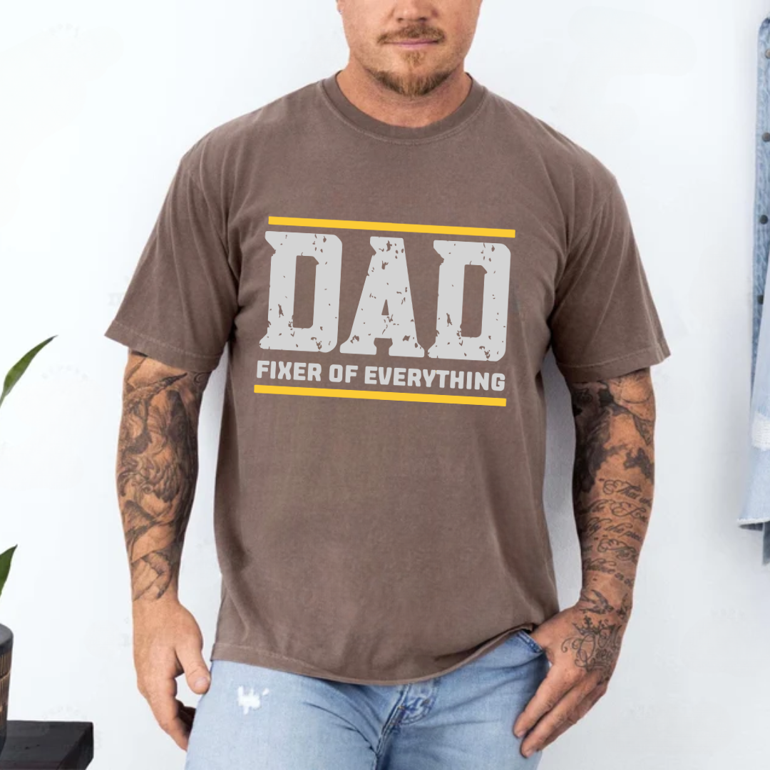 Dad- Fixer of Everything T-shirt